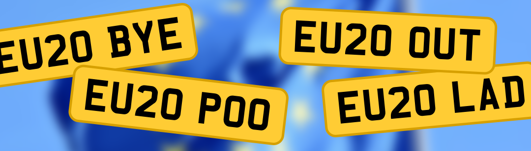 BREXIT – The top private brexit number plates to go on sale for March 2020